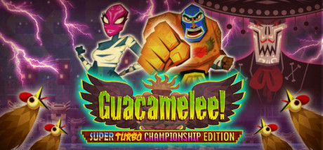Guacamelee-Super-Turbo-Championship-Edition-header.jpg